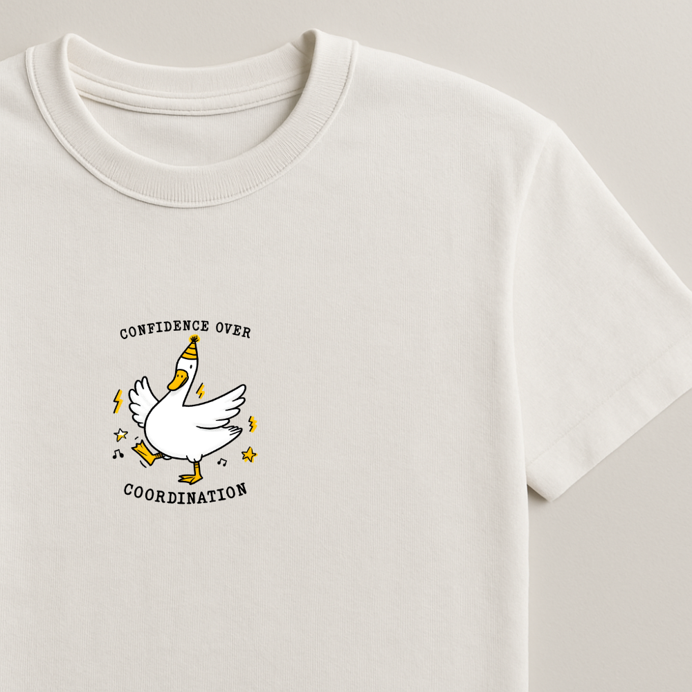 Confidence Over Coordination - Silly Goose Tees