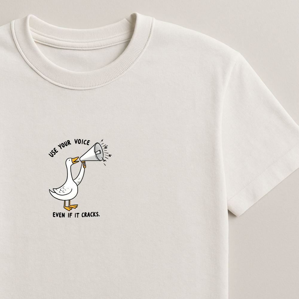 Use Your Voice - Silly Goose Tee
