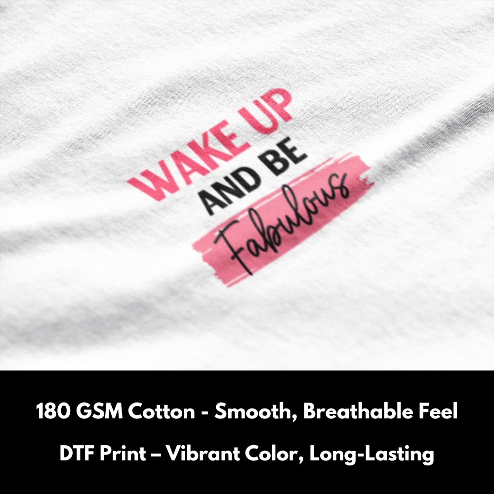 Wake Up and Be Fabulous - Shine On