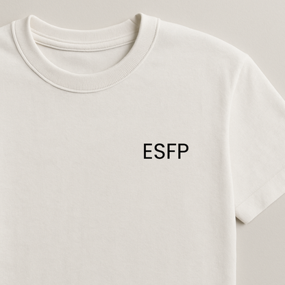 ESFP - MBTI Personality T-shirts