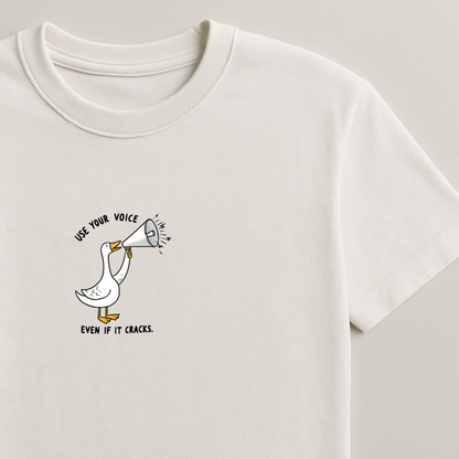 Use Your Voice - Silly Goose Tee