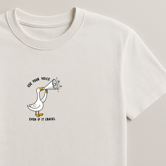 Use Your Voice - Silly Goose Tee