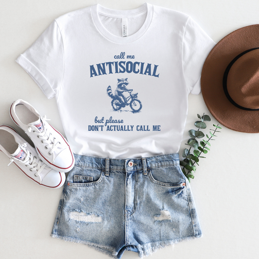 Call Me Antisocial - 100% Cotton Tee - Unisex